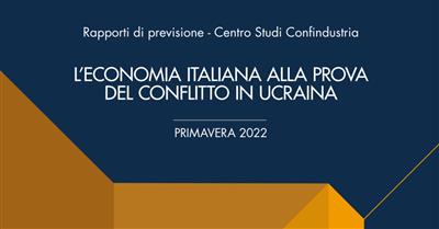 Previsioni Confindustria: l’Italia alla prova del conflitto in Ucraina